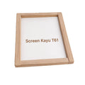 Screen Kayu T61